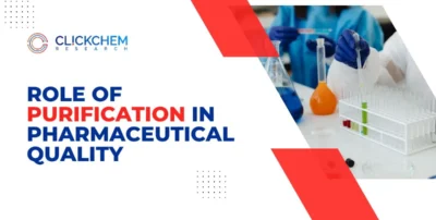 Role of Purification in Pharmaceutical Quality