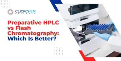 Preparative HPLC vs Flash Chromatography: Which Is Better?